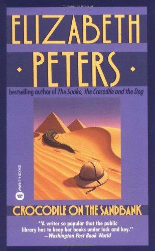 Elizabeth Peters, Elizabeth Peters: Crocodile on the Sandbank (Amelia Peabody #1) (Paperback, 1988, Mysterious Press)