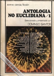 Domingo Santos: Antología no euclidiana (Spanish language, 1976, Ediciones Acervo)