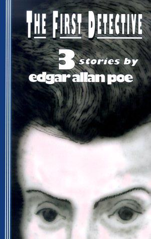 Edgar Allan Poe: The First Detective (Paperback, 2000, Bandanna Books)