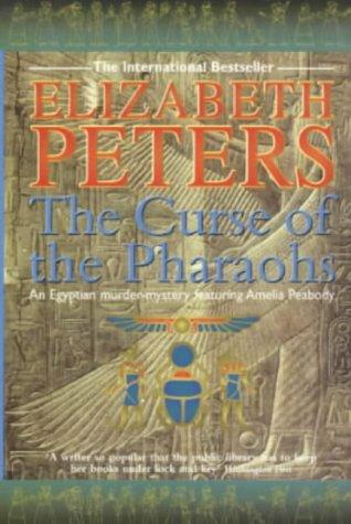 Elizabeth Peters: The Curse of the Pharaohs (Paperback, 1999, Constable and Robinson, Robinson Publishing, Constable & Robinson Ltd)