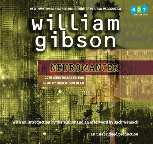 Robertson Dean (Narrator) William Gibson: Neuromancer (AudiobookFormat, 2011, Brand: Books On Tape, Books on Tape)